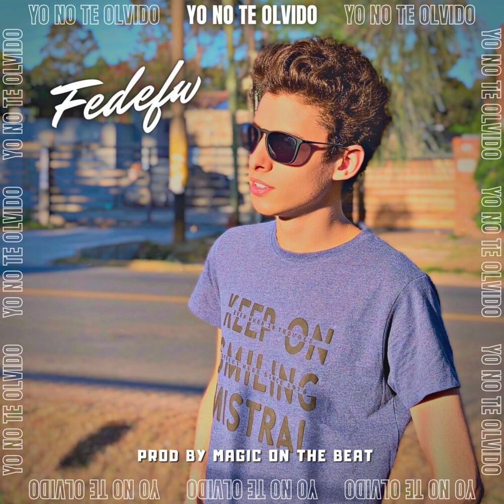 Album cover art for "Yo No Te Olvido" by Fede Friedmann
