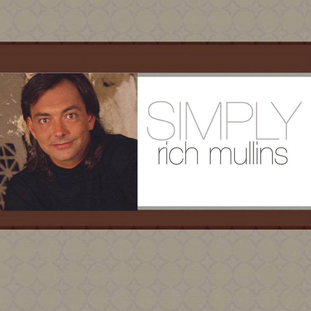 Hold Me Jesus by Rich Mullins