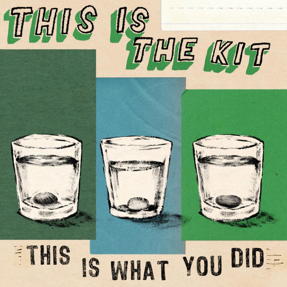 Album cover art for "This Is What You Did" by This Is The Kit