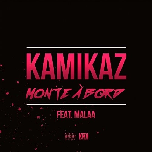 Album cover art for "Monte À Bord" by Kamikaz & Malaa