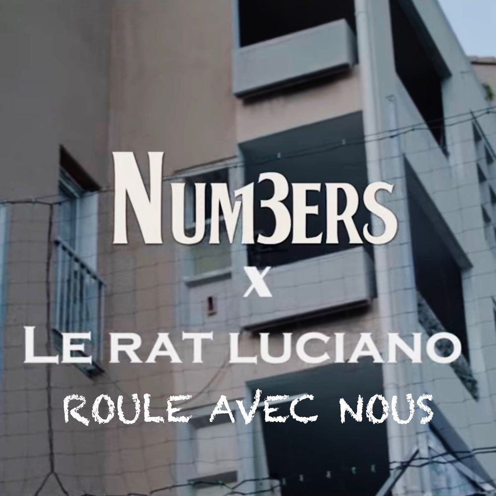 Album cover art for "Roule avec nous" by Numbers & Le Rat Luciano