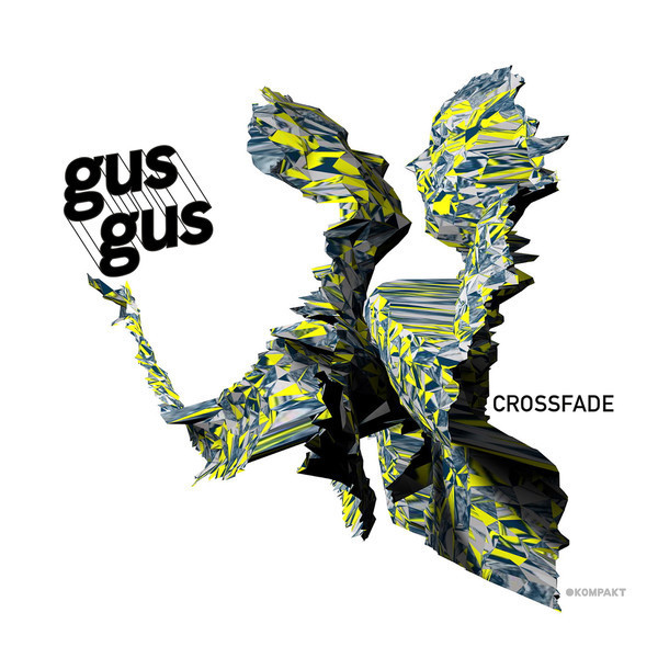 Crossfade by GusGus
