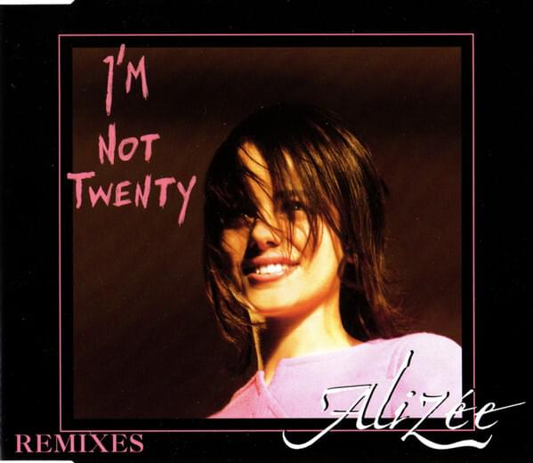 Album cover art for "I'm Not Twenty!" by Alizée