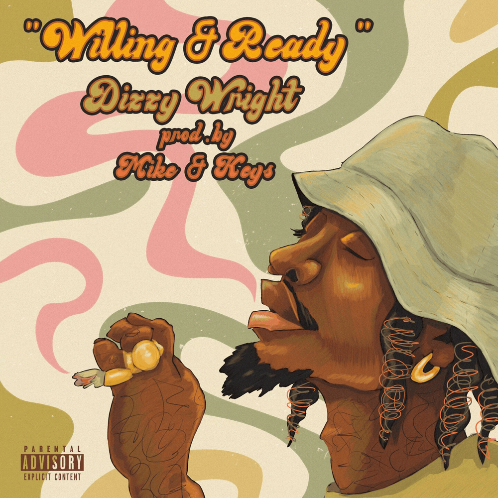 Album cover art for "Willing & Ready" by Dizzy Wright