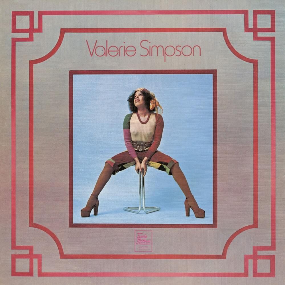Silly Wasn’t I by Valerie Simpson