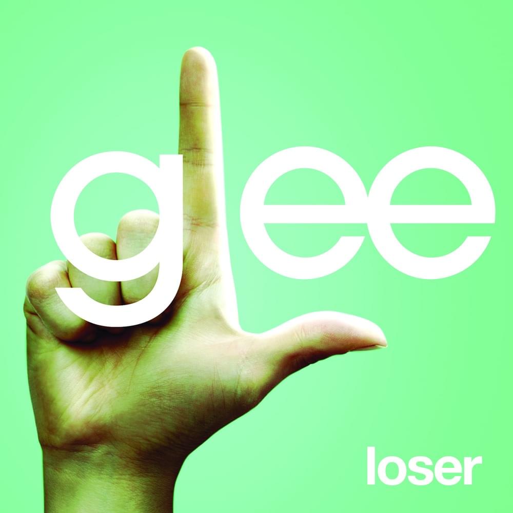 Album cover art for "Loser" by Glee Cast