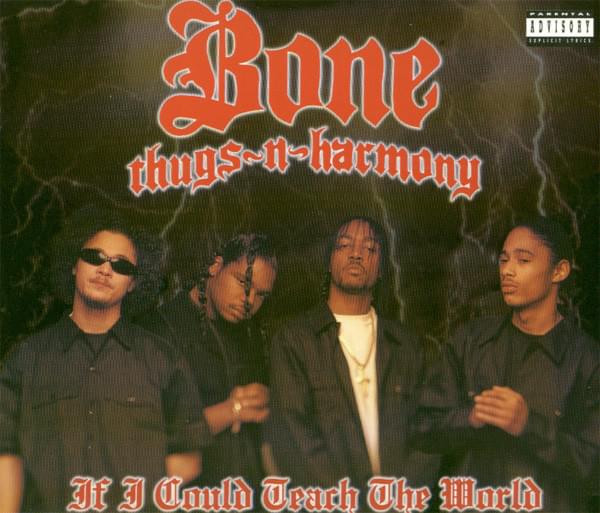 Album cover art for "If I Could Teach the World" by Bone Thugs-N-Harmony