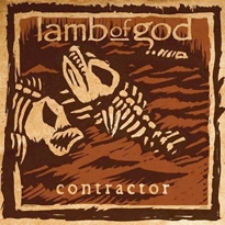 Album cover art for "Contractor" by Lamb of God