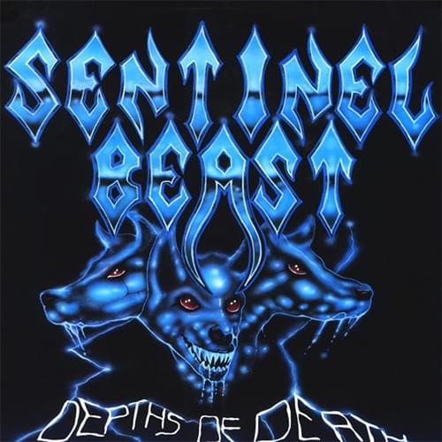 Album cover art for "Sentinel Beast" by Sentinel Beast