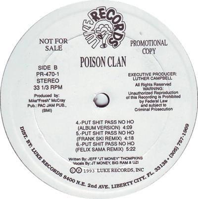 Put Shit Pass No Ho by Poison Clan
