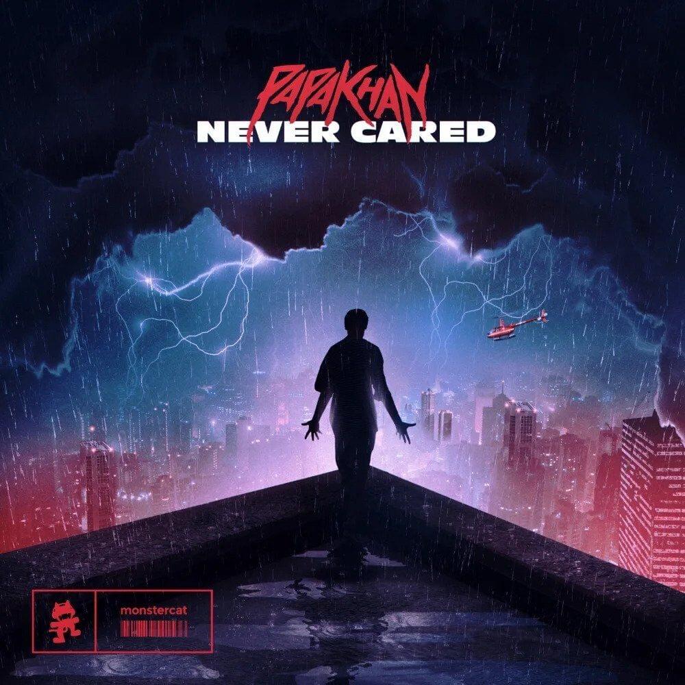 Never Cared by Papa Khan (EDM)