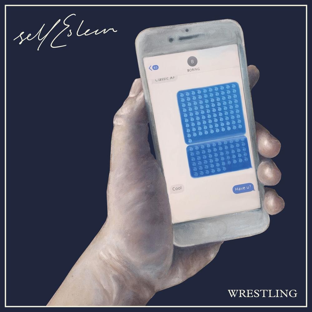 Album cover art for "Wrestling" by Self Esteem