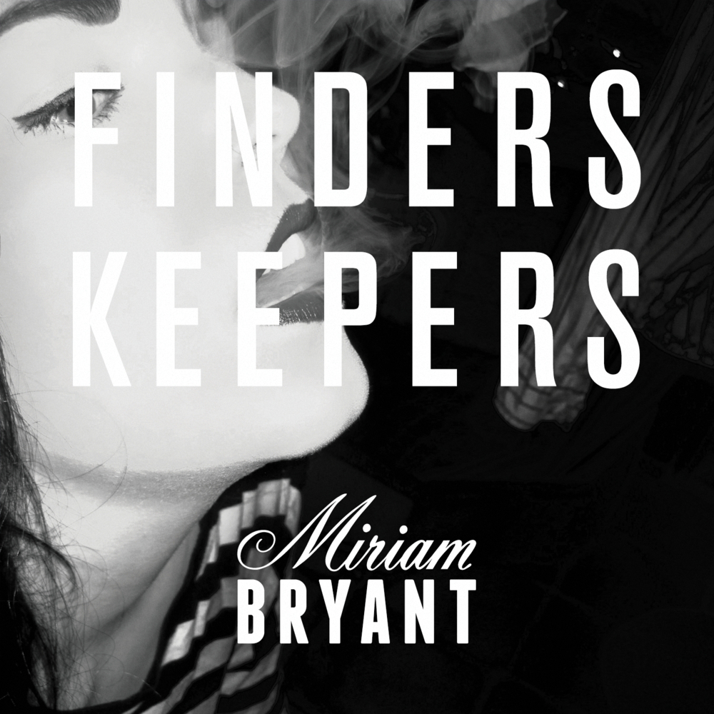 Album cover art for "Finders Keepers" by Miriam Bryant