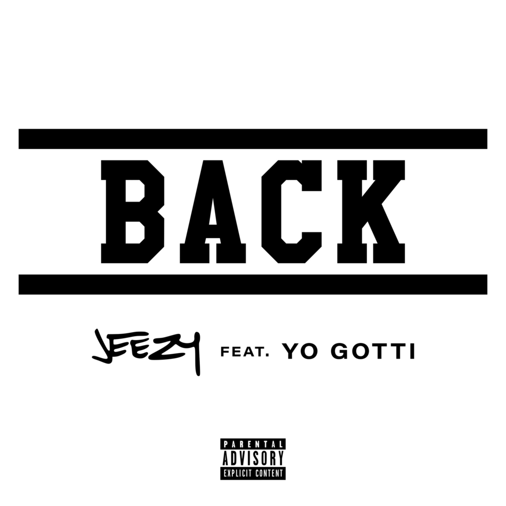 Album cover art for "Back" by Jeezy & Yo Gotti