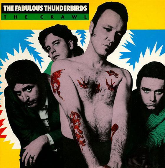 Album cover art for "The Crawl" by The Fabulous Thunderbirds