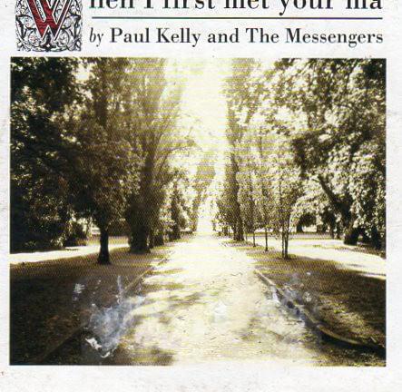 Album cover art for "When I First Met Your Ma" by Paul Kelly and the Messengers