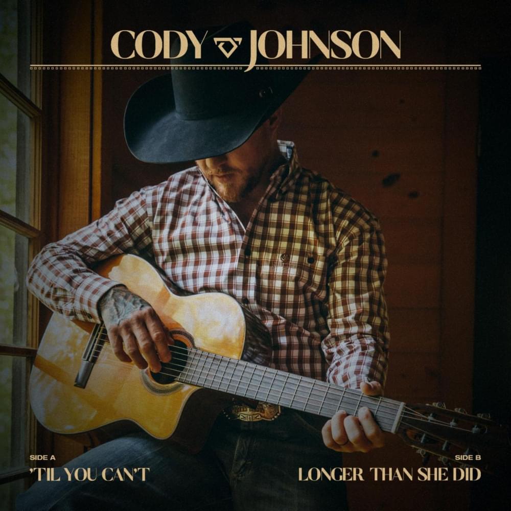 Album cover art for "Longer Than She Did" by Cody Johnson