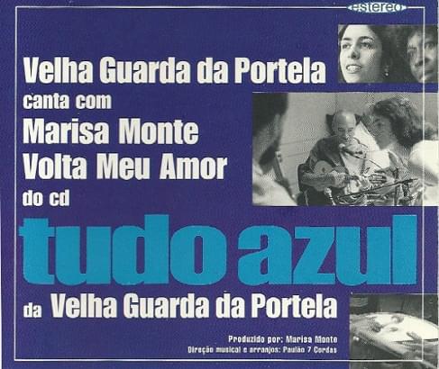 Album cover art for "Volta, Meu Amor" by Marisa Monte & Velha Guarda da Portela