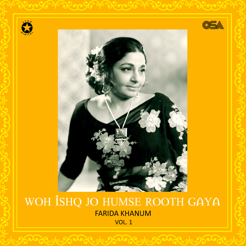Woh Ishq Jo Humse Rooth Gaya by Farida Khanum