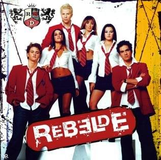 Rebelde by RBD