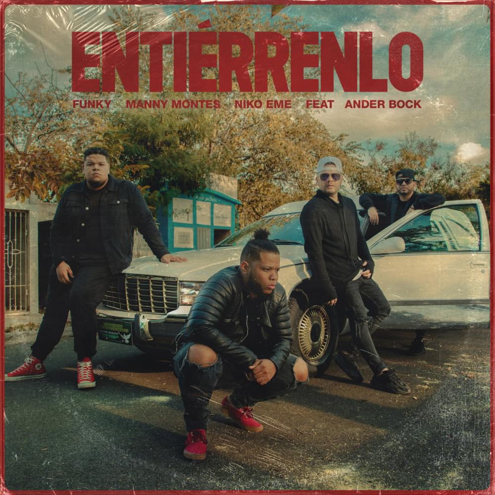 Album cover art for "Entiérrenlo" by Funky & Ander Bock
