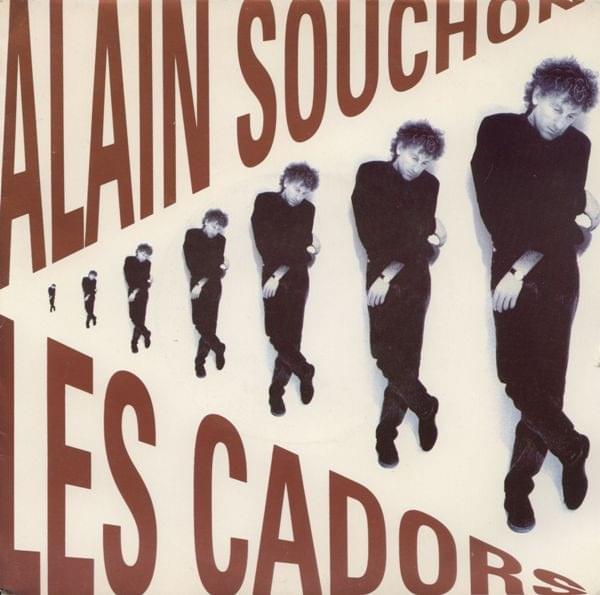 Album cover art for "Les cadors" by Alain Souchon