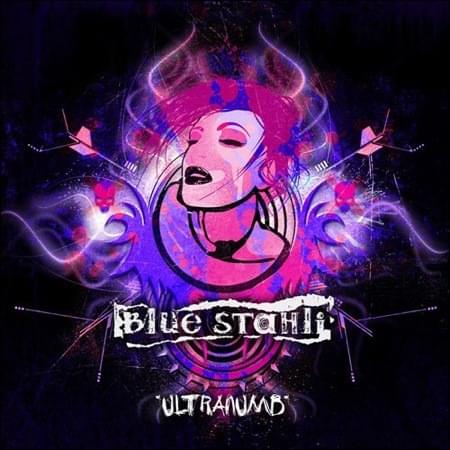 ULTRAnumb by Blue Stahli
