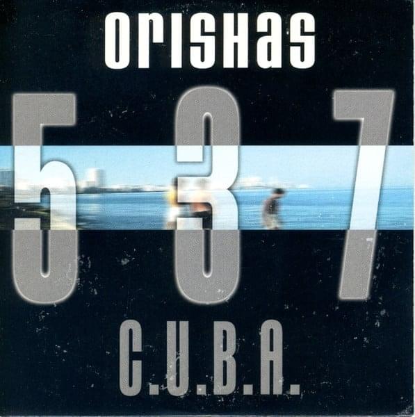 C.U.B.A. by Orishas