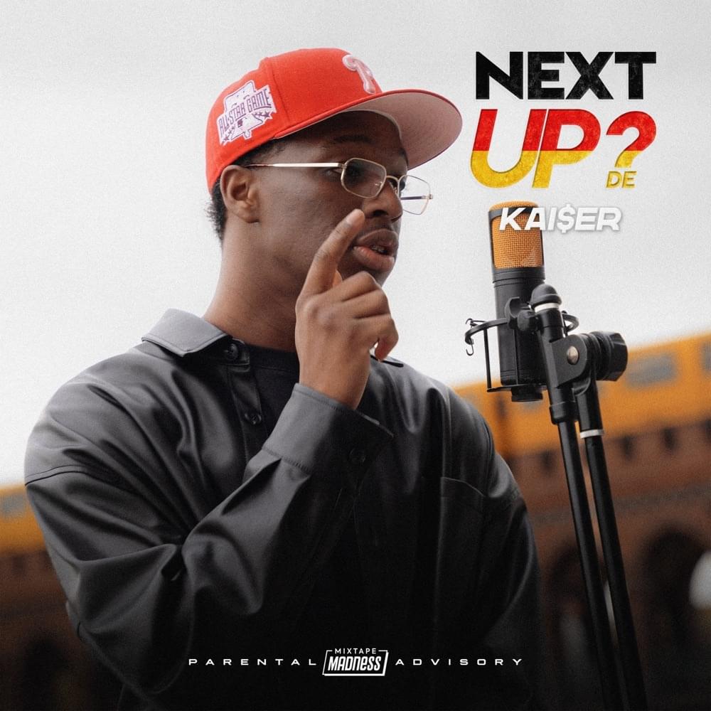 Album cover art for "Next Up Germany (S1-E11)" by Kai$er (DEU)