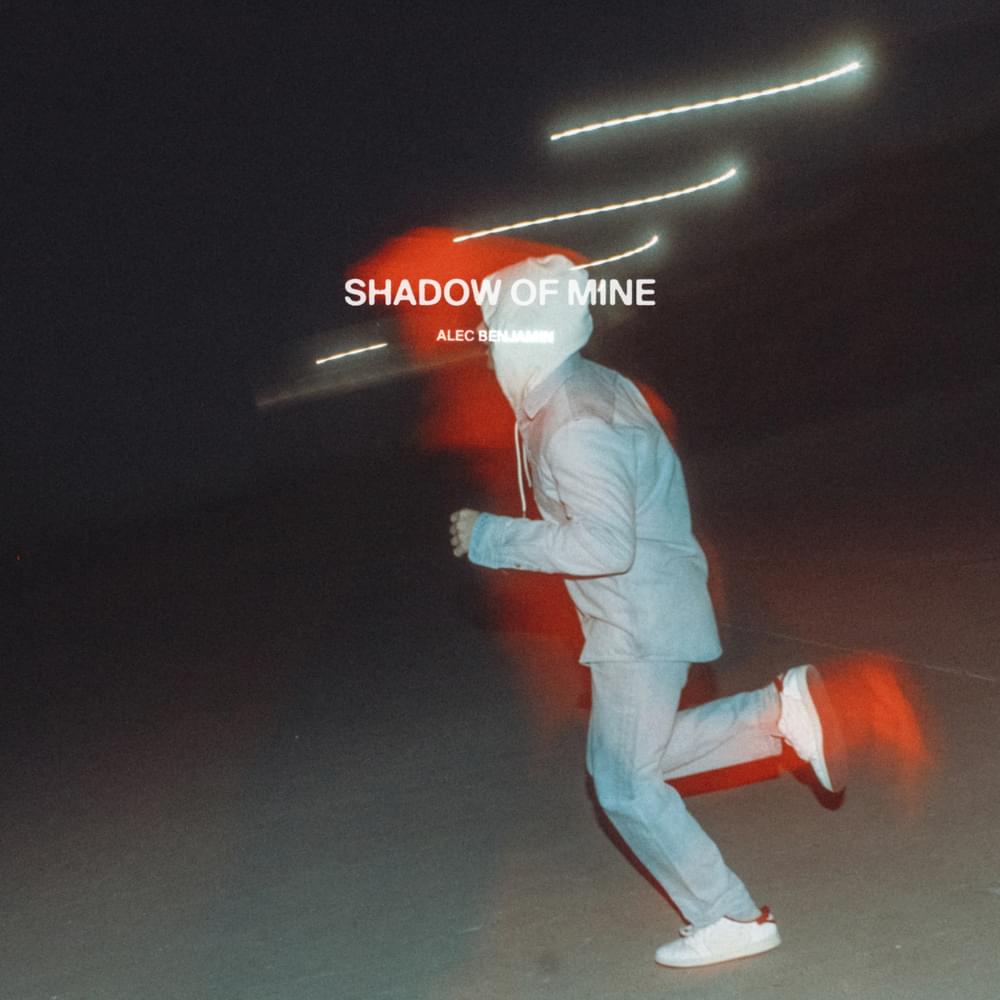 Album cover art for "Shadow Of Mine" by Alec Benjamin