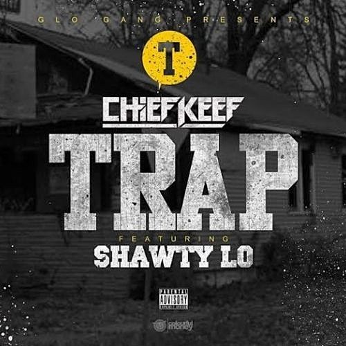 Album cover art for "Trap" by Chief Keef & Shawty Lo