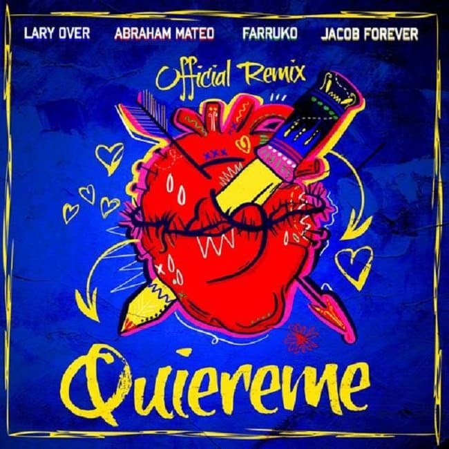 Album cover art for "Quiéreme (Remix)" by Jacob Forever & Abraham Mateo & Lary Over