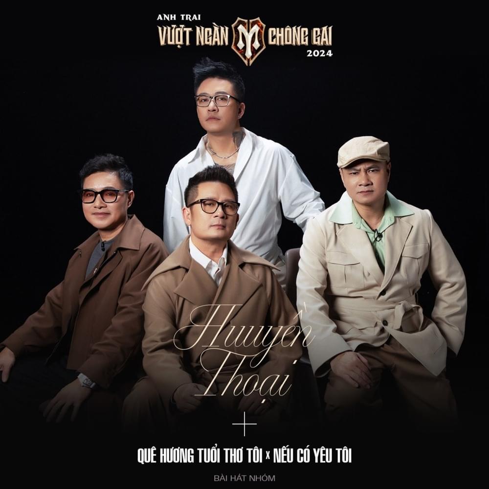 Photo of Nhóm Huyền Thoại (Anh Trai Vượt Ngàn Chông Gai)