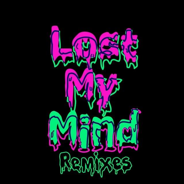 Cover image for Lost My Mind (Remixes) - EP