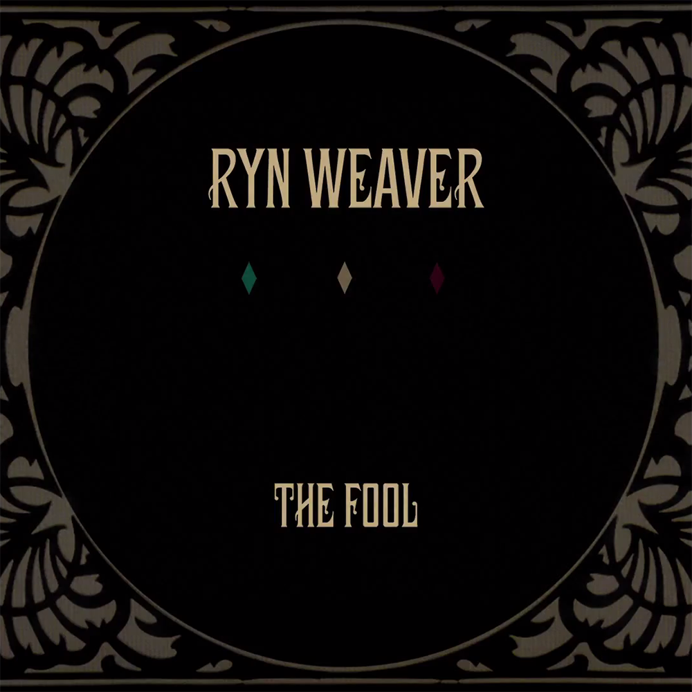 The Fool by Ryn Weaver