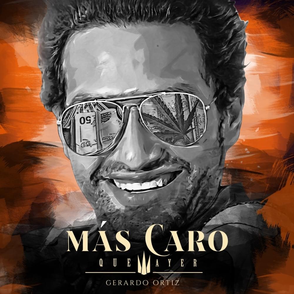 Album cover art for "Más Caro, Que Ayer" by Gerardo Ortiz