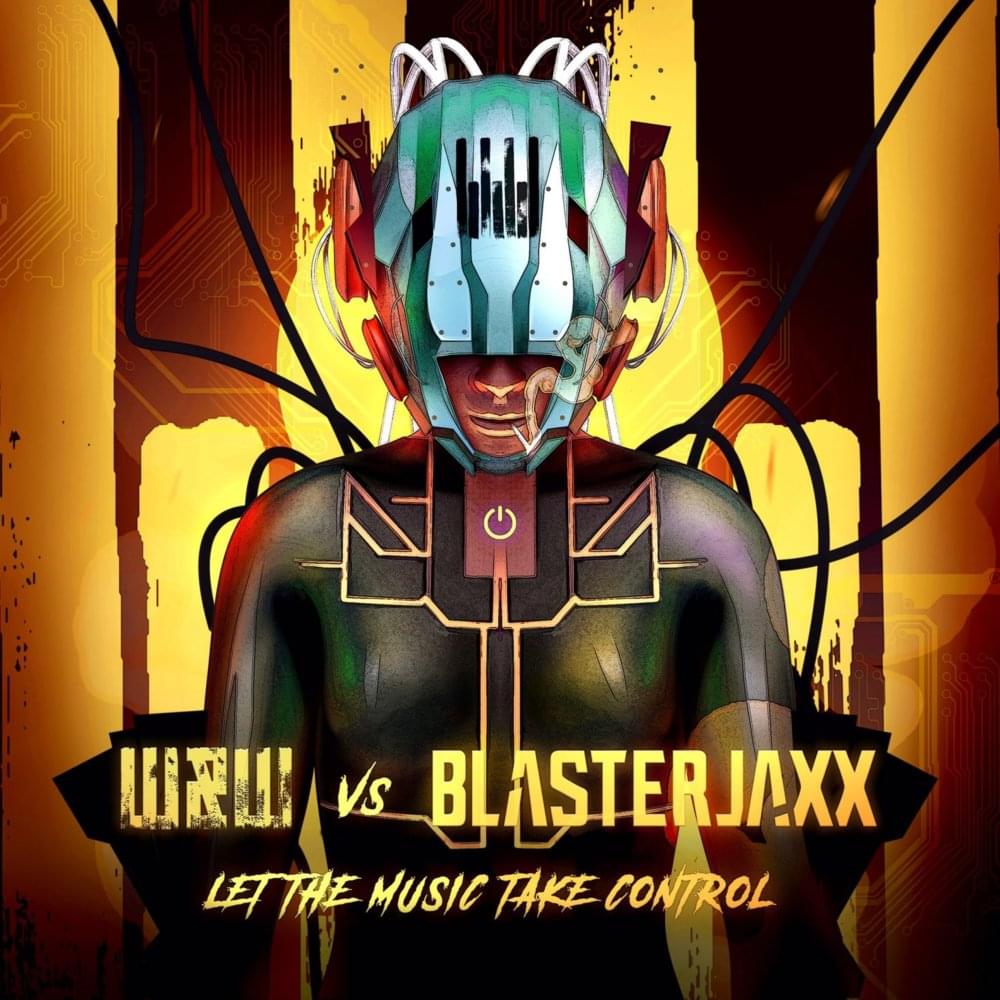 Album cover art for "Let The Music Take Control" by W&W