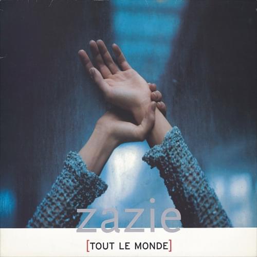 Album cover art for "Tout le monde" by Zazie