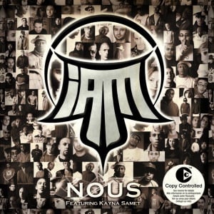 Album cover art for "Nous" by IAM & Kayna Samet
