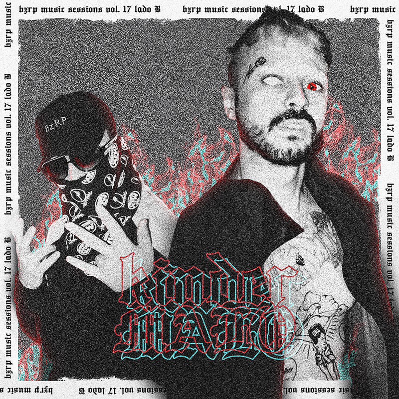 Album cover art for "Kinder Malo: Bzrp Music Sessions, Vol. 17, Lado B" by Bizarrap