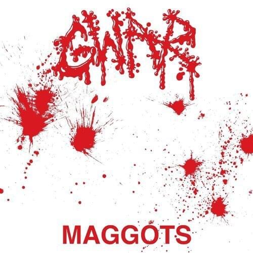 Album cover art for "Maggots (30th Anniversary Remix)" by GWAR
