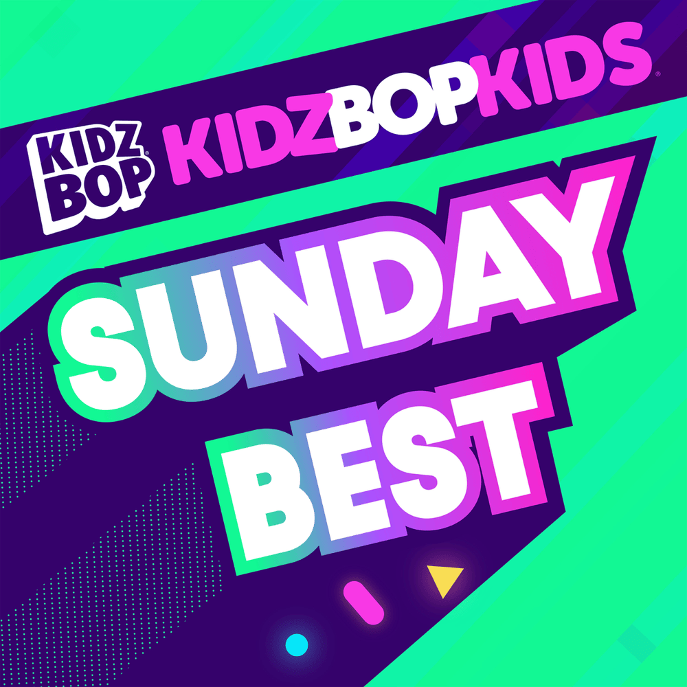 Album cover art for "Sunday Best" by KIDZ BOP Kids