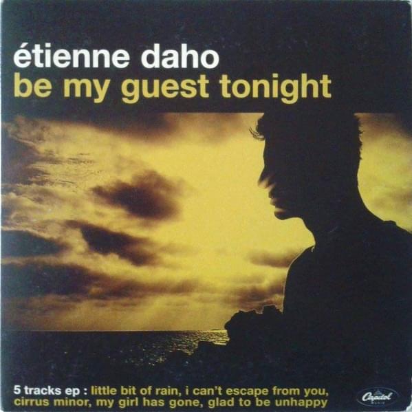 I Can’t Escape From You by Étienne Daho