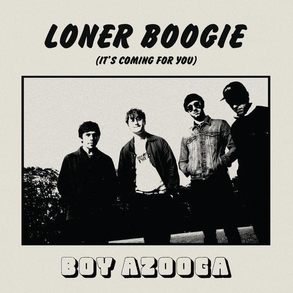 Album cover art for "Loner Boogie" by Boy Azooga