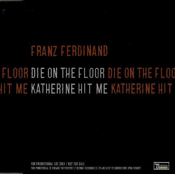 Album cover art for "Die on the Floor" by Franz Ferdinand
