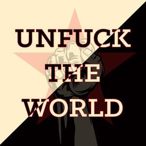 Unfuck the World by Prophets of Rage