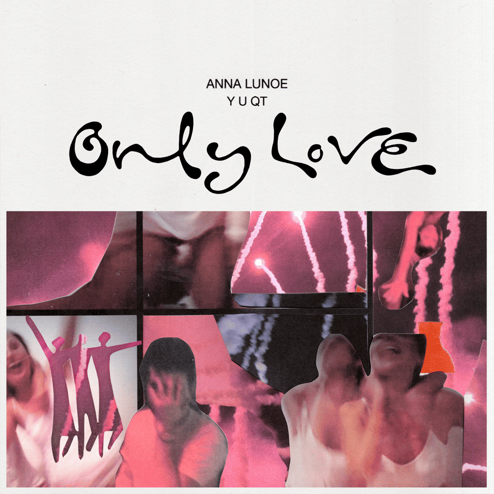 Album cover art for "Only Love" by Anna Lunoe