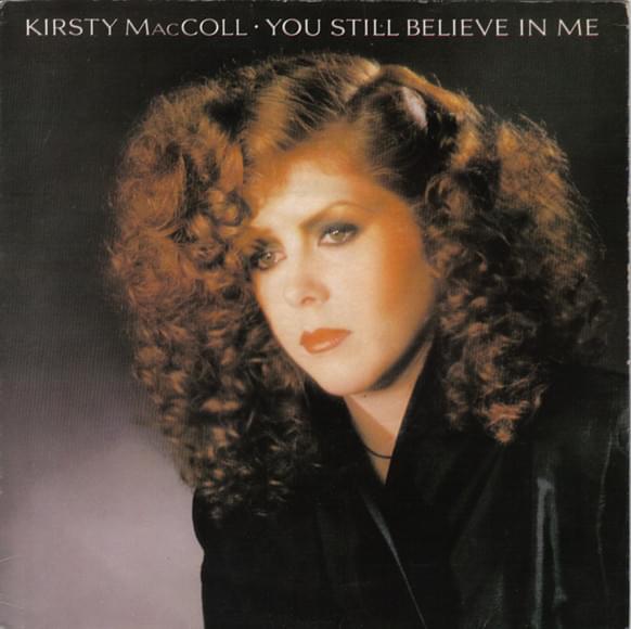 Album cover art for "You Still Believe In Me" by Kirsty MacColl