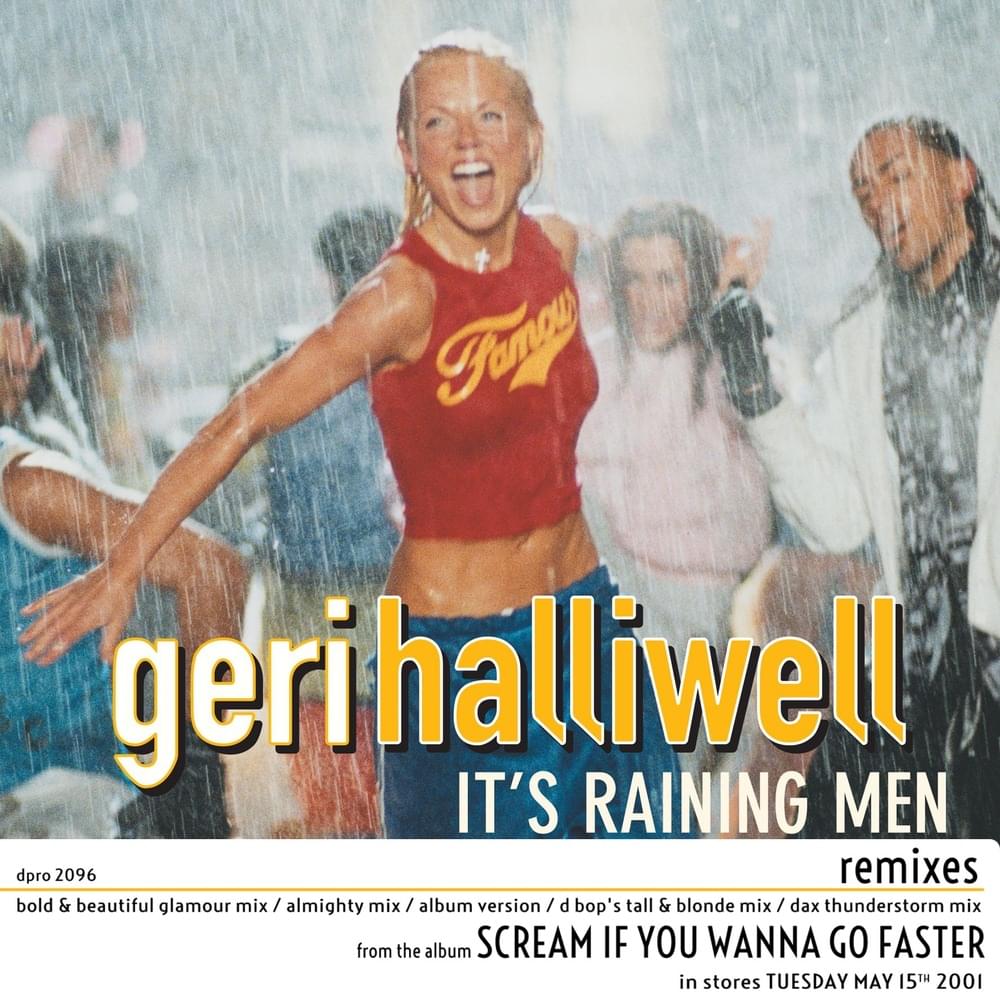 It’s Raining Men (Almighty Mix) by Geri Halliwell
