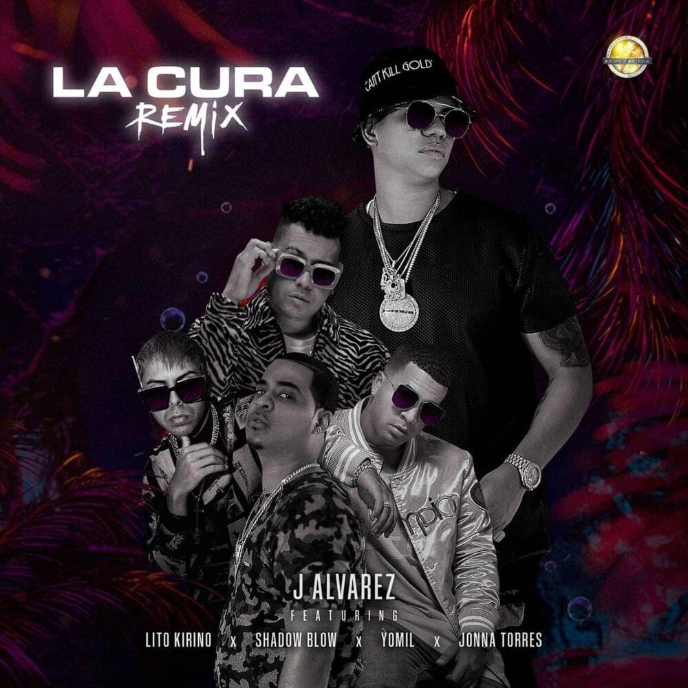 Album cover art for "La Cura (International Remix)" by J Álvarez